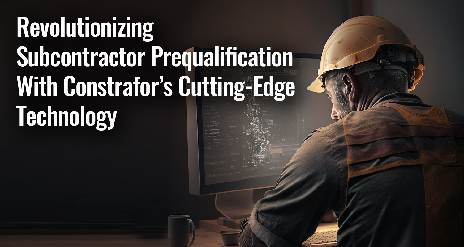 Revolutionizing Prequalification for Subcontractors 